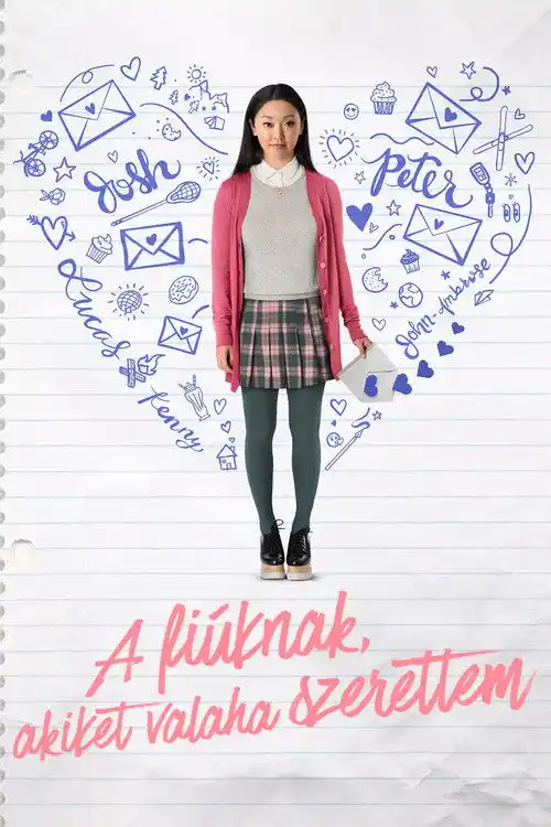 To All the Boys Ive Loved Before 2018